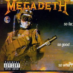 Megadeth - So Far, So Good... So What! CD