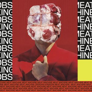 Obsidian Kingdom - Meat Machine CD DIGIPACK