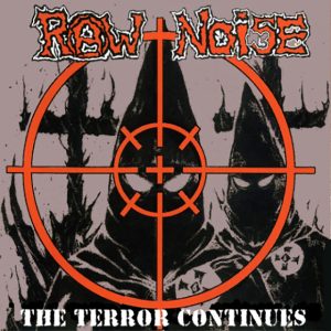 Raw Noise - The Terror Continues CD