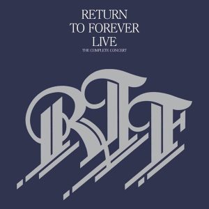Return To Forever - Live (The Complete Concert) CD DOUBLE