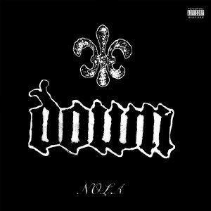 Down - NOLA CD