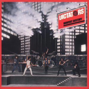 The Dictators - Manifest Destiny CD