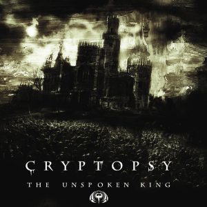 Cryptopsy - The Unspoken King CD