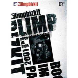 Limp Bizkit - Rock Im Park 2001 DVD