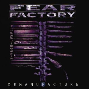 Fear Factory - Demanufacture CD