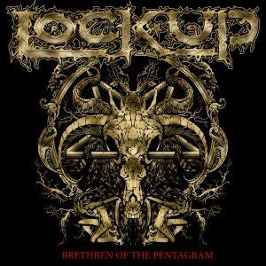 Lock Up - Brethren Of The Pentagram CD BOX