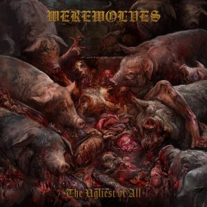 Werewolves - The Ugliest Of All CD
